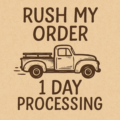Rush my order - 1-2 day processing