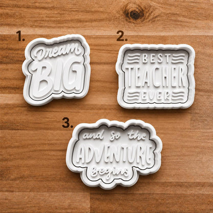 Inspirational Quote Cookie Cutter Set, Dream Big Best Teacher Ever And So The Adventure Begins, Fondant Cutter, Clay Cutter Stamp Set